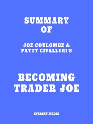 cover image of Summary of Joe Coulombe & Patty Civalleri's Becoming Trader Joe